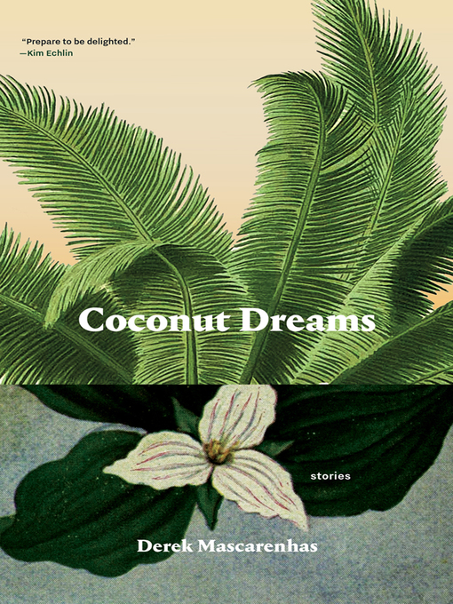 Title details for Coconut Dreams by Derek Mascarenhas - Available